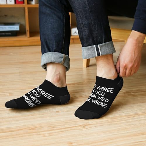 Id Agree With You But Then Wed Both Be Wrong Socks