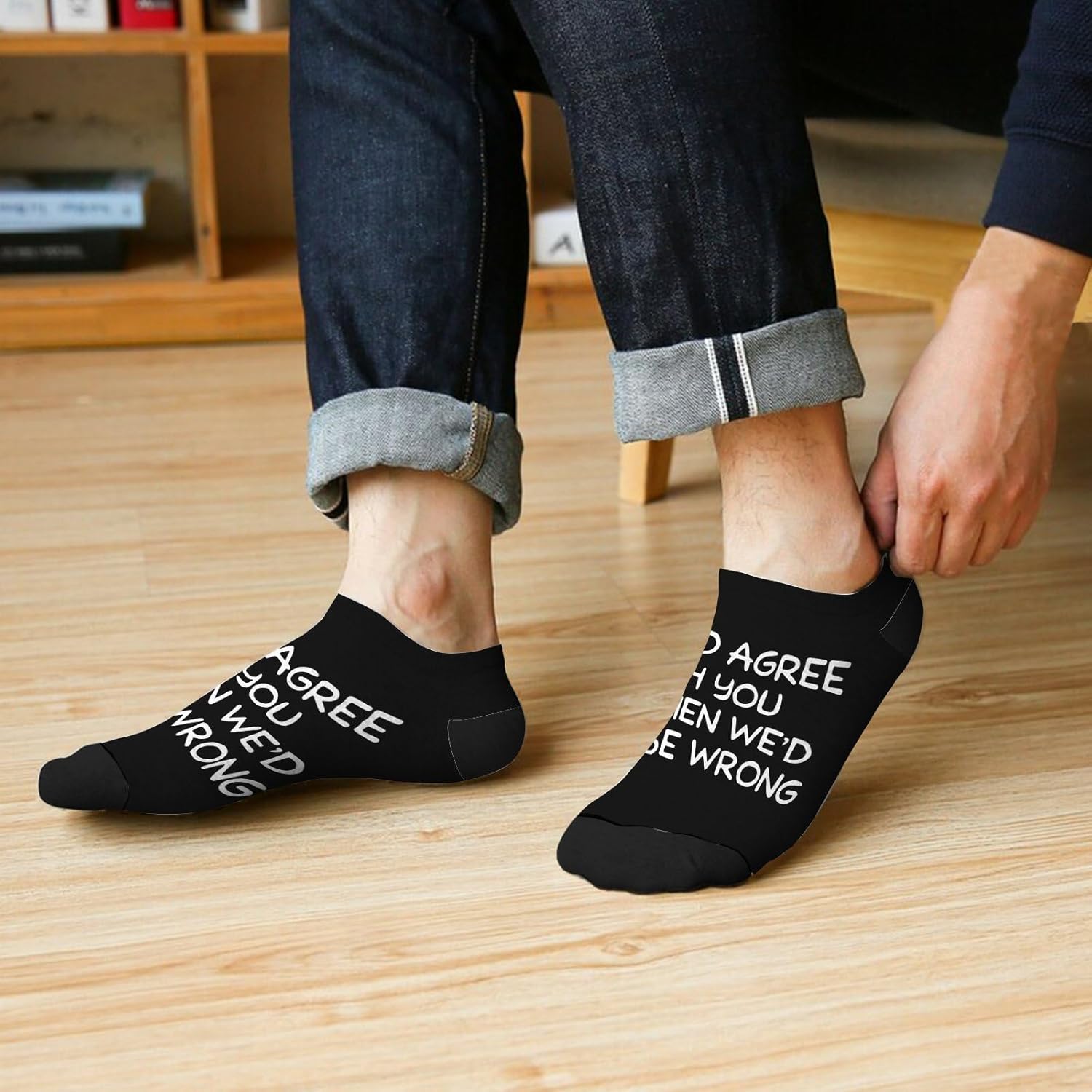 Id Agree With You But Then Wed Both Be Wrong Socks